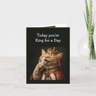 Carte Joyeux Roi d'anniversaire pour un Humour de chat a