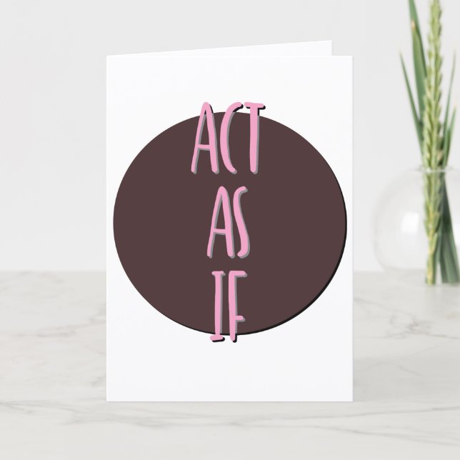Carte Jubilé du slogan de rétablissement Agir comme si (Devant)