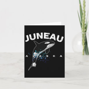 Carte Juneau Alaska Orca Killer Whale Lover Vacances Tri