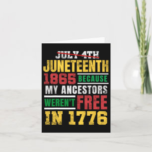 Carte Juneteenth 1865 Mes ancêtres n'étaient pas libres 