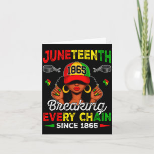 Carte Juneteenth brisant chaque chaîne 1865 afro noir