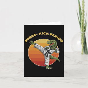 Carte Juras-kick Period Funny Karate Martial Arts Dinosa
