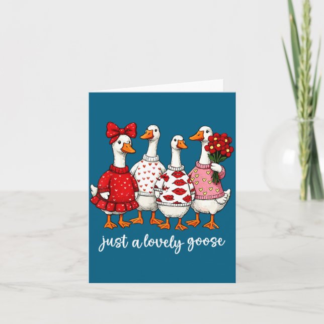 Carte Just A Lovely Goose Cute Silly Goose Valentine's D (Devant)