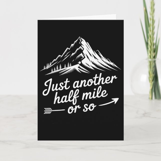 Carte Just Another Half Mile Hiking Mountain Climbing Ad (Devant)