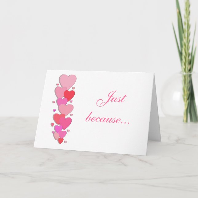 Carte Just because... (Devant)