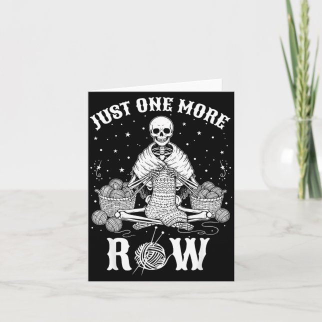 Carte Just One More Row Crochet Skeleton Crocheting Knit (Devant)