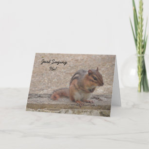 Carte Juste dire Salut, mignon chipmunk Miss You card