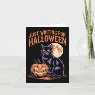 Carte Juste En Attente D'Halloween Drôle Citation D'Hall