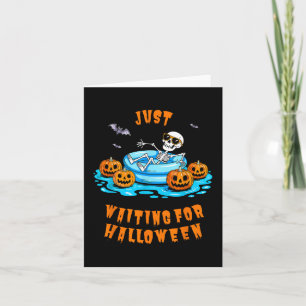 Carte Juste En Attente D'Halloween Drôle Squelette Été