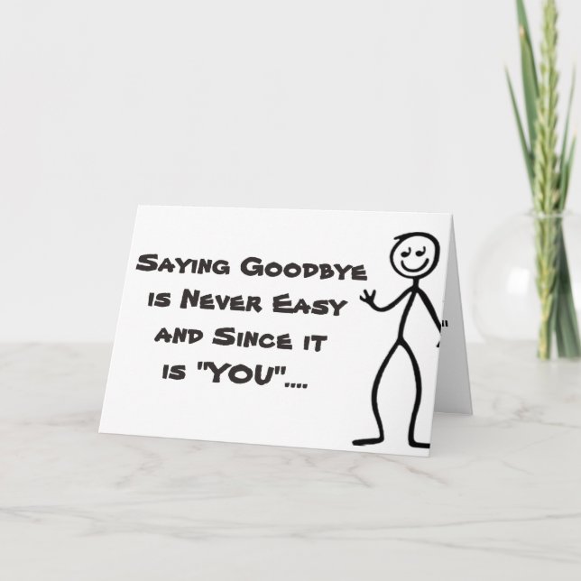 CARTE "JUSTE INCROYABLE" QUITTER / JE VOUS MANQUERAI (Devant)