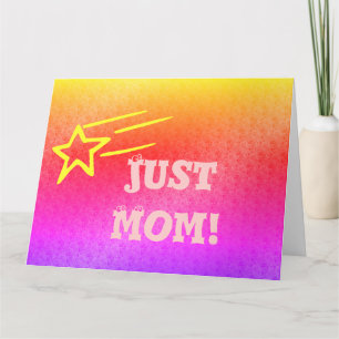 Carte Juste Maman Superstar Orange Rose Star de ma vie B