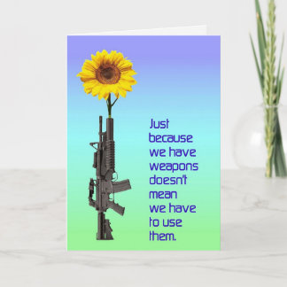 Carte Juste parce que nous avons des armes CARD