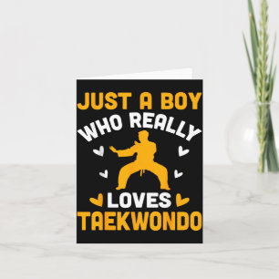 Carte Juste un garçon qui aime le Taekwondo