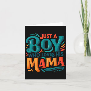 Carte Juste un garçon qui aime sa maman Douce amour de f