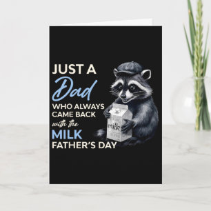 Carte Juste un papa qui est venu avec le lait Fête des p