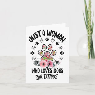 Carte Juste une femme qui aime les chiens et les tatouag