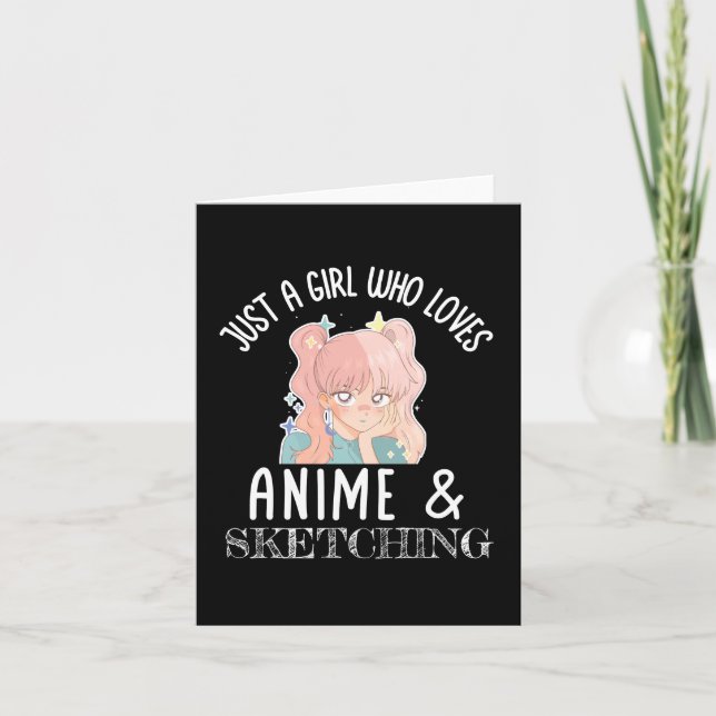 Carte Juste une fille qui aime Anime Et Sketching (Devant)