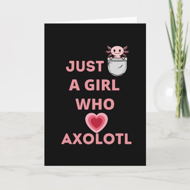 Carte juste une fille qui aime axolotl (Devant)