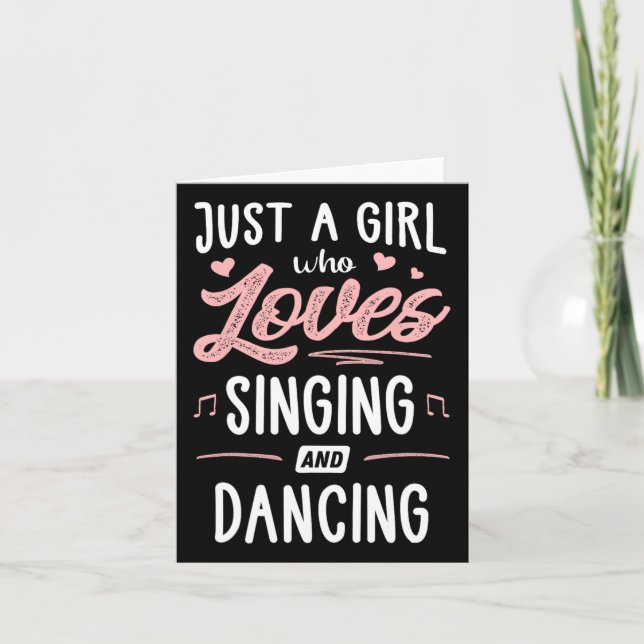 Carte Juste Une Fille Qui Aime Chanter Et Danser Présent (Devant)