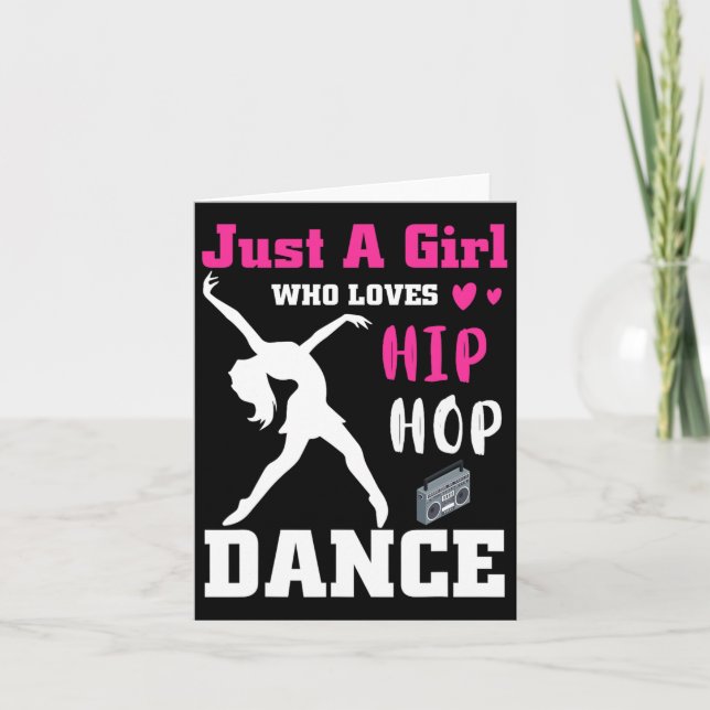 Carte Juste Une Fille Qui Aime Hip-hop Dance Breakdance  (Devant)