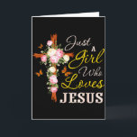 Carte Juste Une Fille Qui Aime Jésus Foi Chrétienne Chri<br><div class="desc">Juste Une Fille Qui Aime Jésus Foi Chrétienne Femmes Chrétiennes</div>