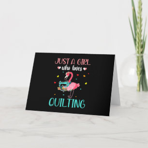 Carte Juste Une Fille Qui Aime Le Quilting Et Le Flamant