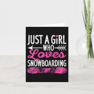 Carte Juste Une Fille Qui Aime Le Snowboard Drôle Snowbo