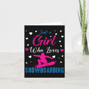 Carte Juste Une Fille Qui Aime Le Snowboard Drôle Snowbo