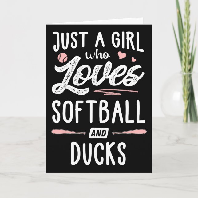 Carte Juste une fille qui aime le softball et les canard (Devant)