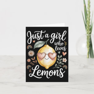 Carte Juste Une Fille Qui Aime Les Citrons Femmes Filles