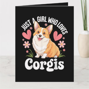 Carte Juste une fille qui aime les Corgis