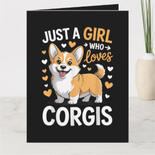 Carte Juste Une Fille Qui Aime Les Corgis
