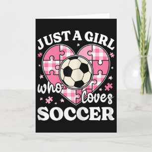 Carte Juste Une Fille Qui Aime Les Filles De Football En