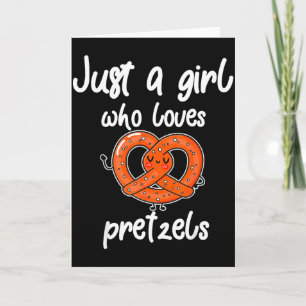Carte Juste Une Fille Qui Aime Les Pretzels Drôle Petit 