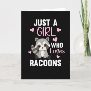 Carte Juste une fille qui aime les Racons Kawaii Raccoon