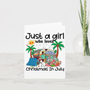 Carte Juste Une Fille Qui Aime Noël En Juillet Rv Père N