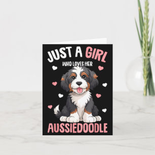 Carte Juste Une Fille Qui Aime Son Aussiedoodle Aussie D