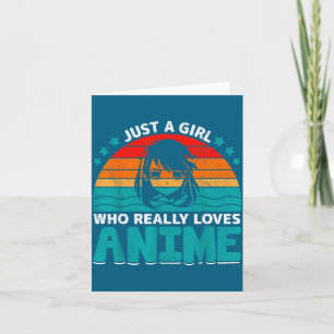Carte Juste une fille qui aime vraiment l'anime amusant