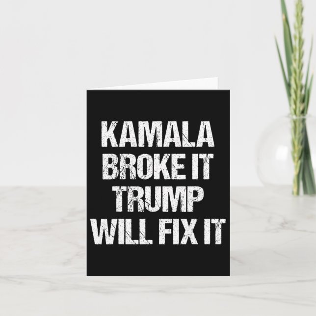 Carte Kamala Harris a cassé ça, Trump va réparer ça (Devant)