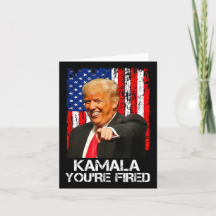 Carte Kamala Vous êtes renvoyé drôle Président Trump rir