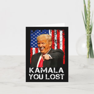 Carte Kamala You Lost Funny Trump Lire Sur Kamala Har