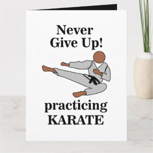 Carte Karate Black Belt n'abandonne jamais les arts mart