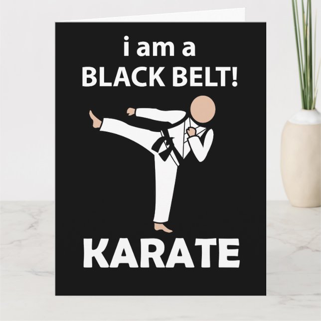 Carte Karate je suis une ceinture noire de karaté (Devant)