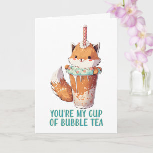 Carte Kawai adorable bébé renard tu es ma tasse de bubbl