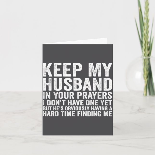 Carte Keep My Husband In Your Prayers Funny Saying Quote (Devant)