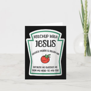 Carte Ketchup Avec Jésus Drôle Wordplay Pun Christian