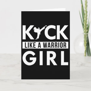 Carte Kick Like A Warrior Girl Karate Taekwondo