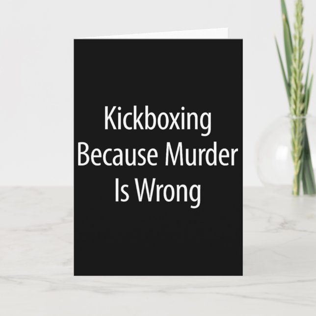 Carte Kickboxing - Parce que le meurtre est mal -  (Devant)