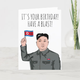 Carte KIM JONG UN : C'est ton anniversaire