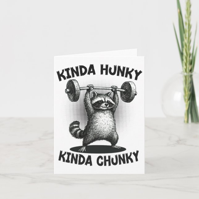 Carte Kinda Hunky Kinda Chunky Funny Racoon Powerlifting (Devant)